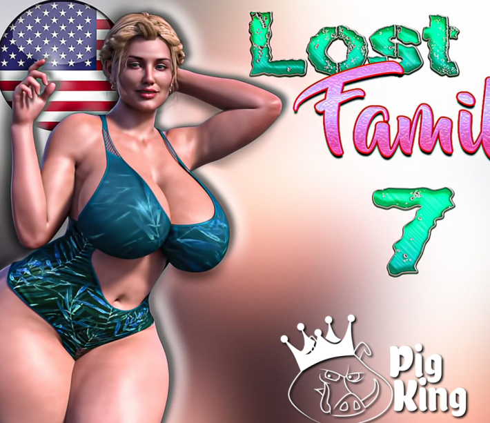 3D美漫-PIGKING - LOST FAMILY 1-7(NP,270M)