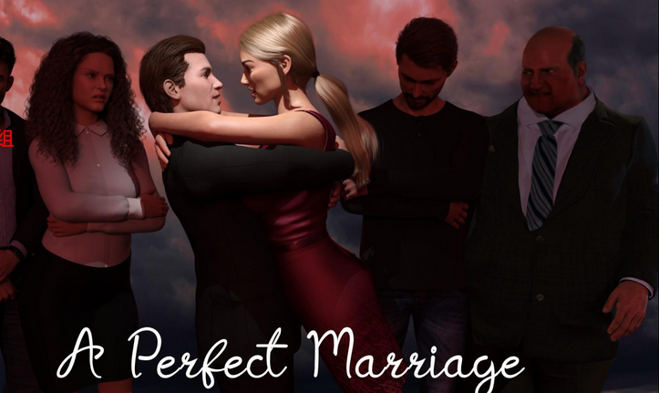 【欧美SLG/汉化/3D】完美的婚姻 A Perfect Marriage v0.7b【PC+安卓/1.69G】