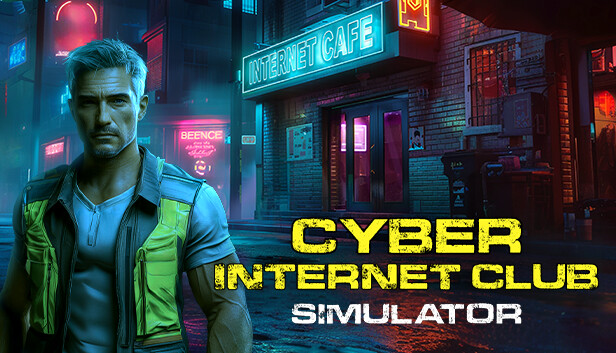 赛博网络俱乐部模拟器 CYBER INTERNET CLUB SIMULATOR|官方中文|解压即撸|