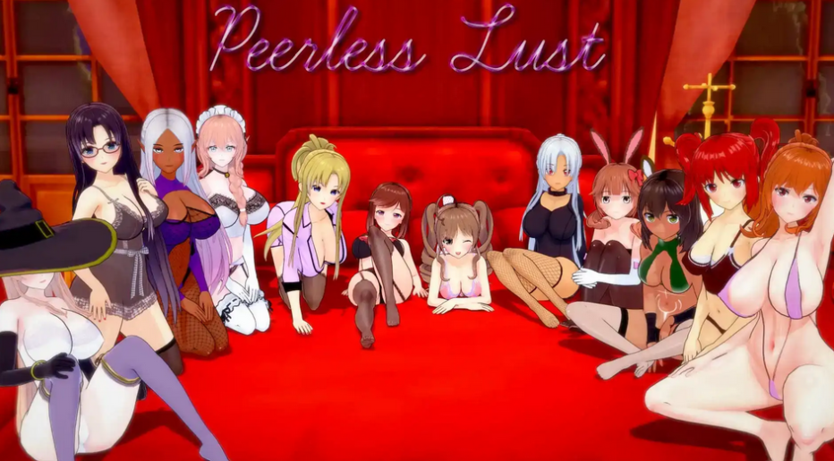 [日式SLG/汉化] 无与伦比的欲望 Peerless Lust v0.37  [PC+安卓/7.2G]