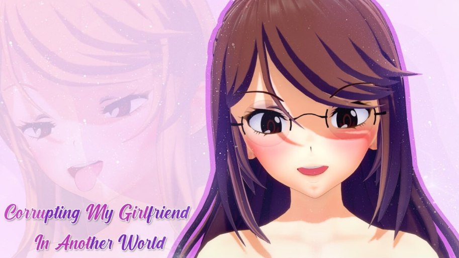 [亚洲风SLG/汉化] 腐化我的异世界女友 Corrupting My Girlfriend in Another World v1.2.3 [PC+安卓/3G]