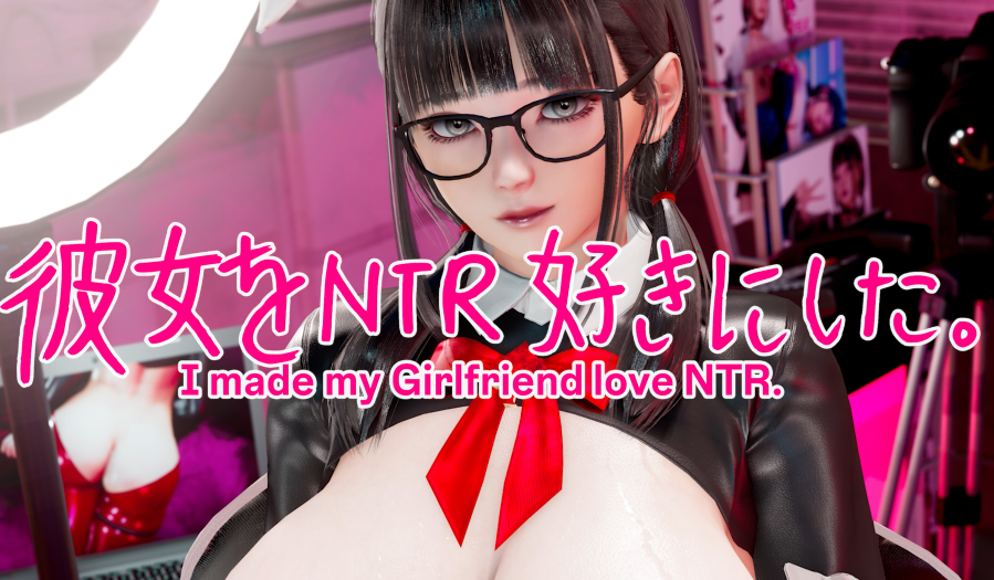 YeYeBirdie ：I made my Girlfriend love NTR EP1-4 [13.8G]