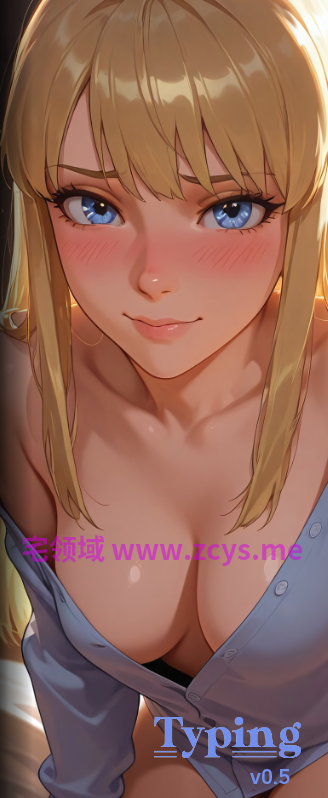 [日式SLG/汉化] 打字 Typing v0.5 [PC+安卓/1.6G]